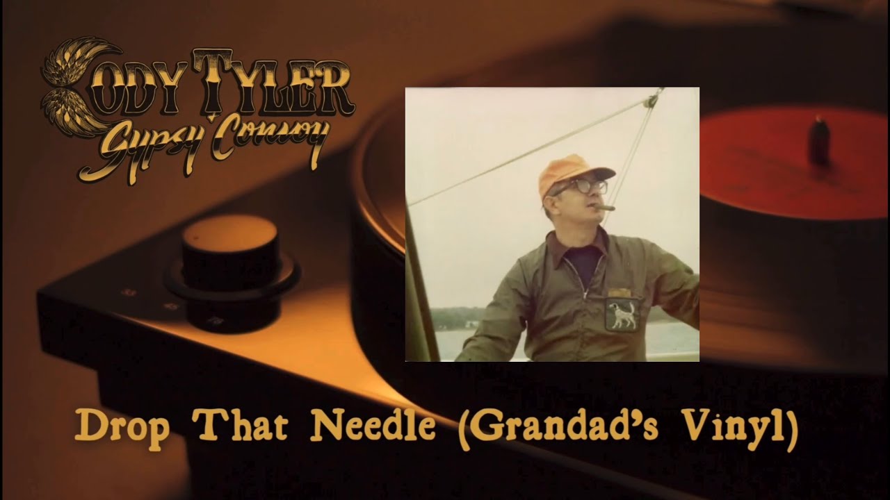 Drop That Needle (Grandad&rsquo;s Vinyl) - Cody Tyler & Gypsy Convoy - Official Lyric Video