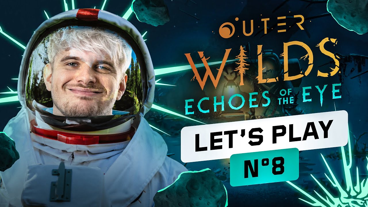 LETS PLAY DLC OUTER WILDS - PARTIE 8