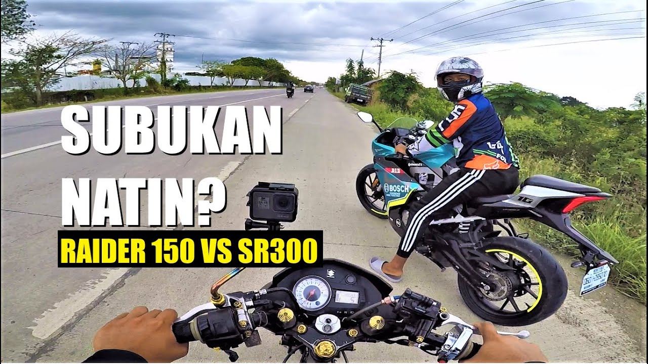 RAIDER 150 LABAN SA SR300!