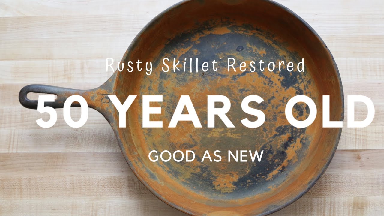 How to Season a Rusty Cast Iron Skillet | How to Fix,  Clean and Restore Cast Iron