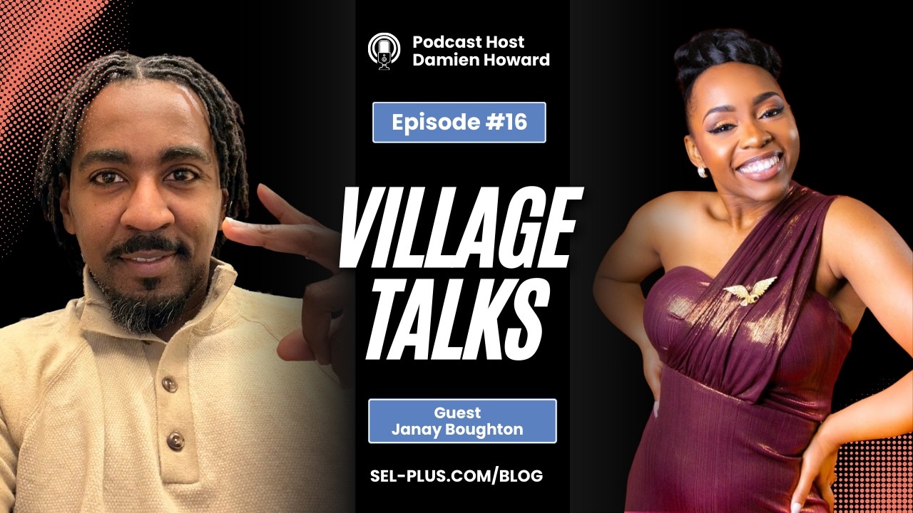 Village Talks Ep. 16 - Janay Boughton of After School Allstars with 
