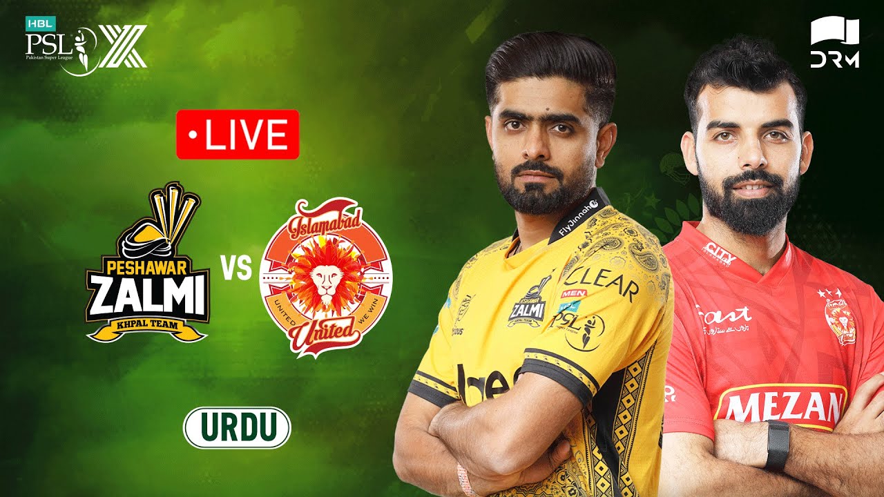 Live | Peshawar Zalmi vs Islamabad United | 𝐔𝐑𝐃𝐔 | Match 22 | HBL PSL X | M3O1K