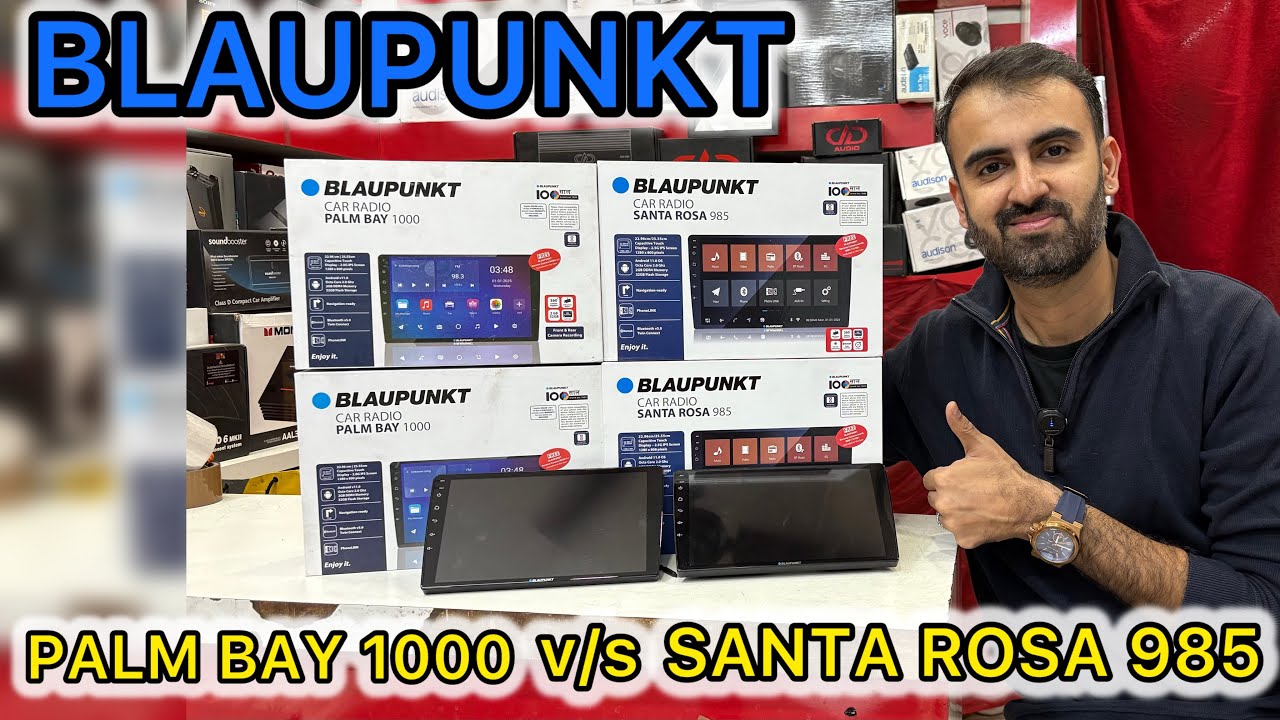 कार का Best android कौनसा 😱? Blaupunkt Palm Bay 1000 v/s Santa Rosa 985|Best android player for cars