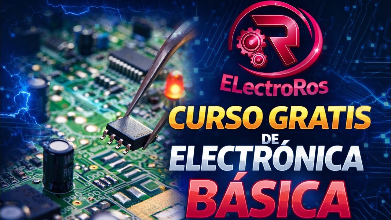 CURSO DE ELECTRONICA CLASE 1
