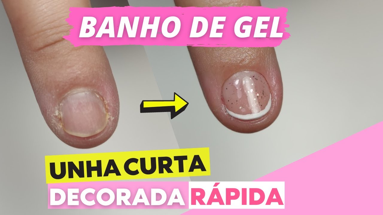 BANHO DE GEL UNHAS CURTAS E ROÍDAS DECORADA (Como fazer - Passo a Passo)