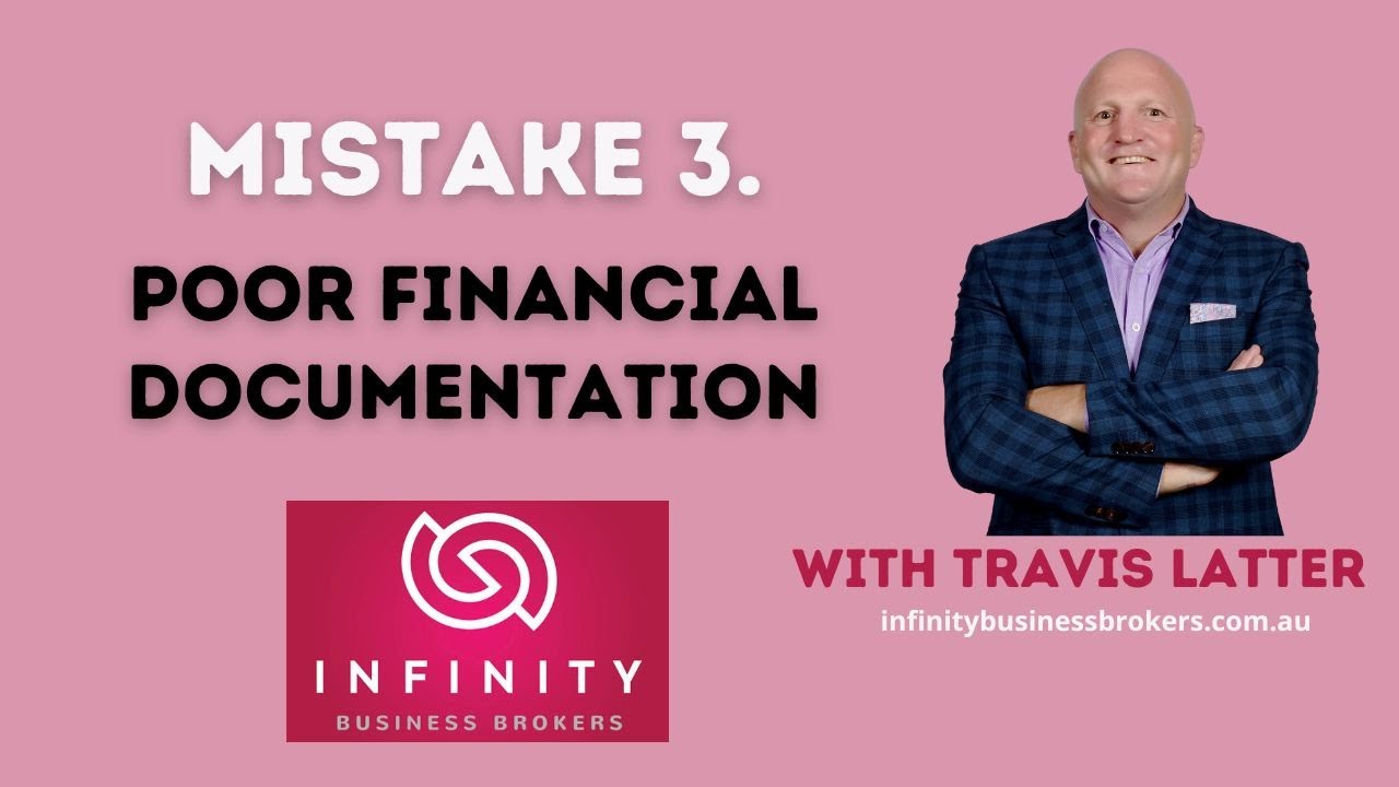 Mistakes vendors make - 4. Poor financial documentation with Infinity Business Brokers.