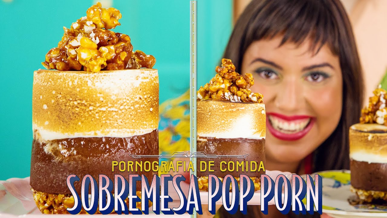 POP-PORN | SOBREMESA PORNOGRÁFICA DE CHOCOLATE, MERENGUE E PIPOCA
