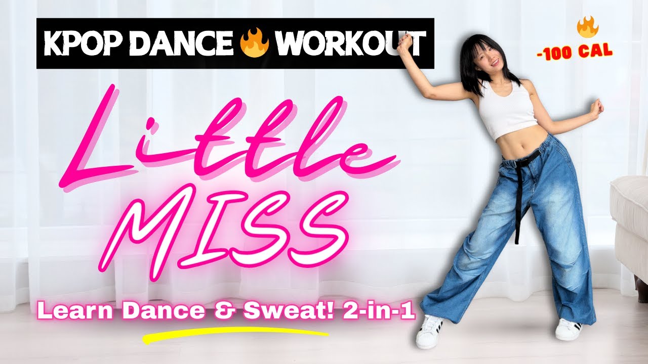 🔥Изучайте танцы K-pop и тренируйтесь🔥Тренировка GIRLSET «Little Miss» K-pop от Kpop Dancer