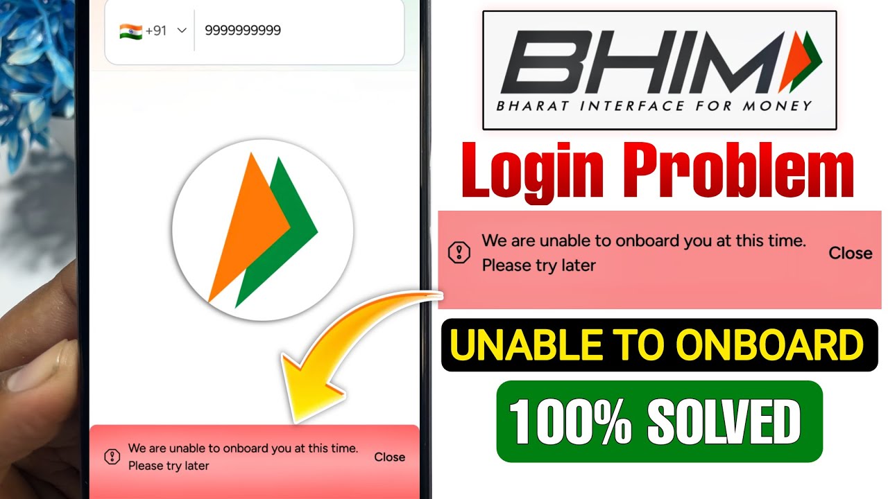 Bhim Upi App Login Problem 2025 | App We are unable to onboard you at this time Please try later