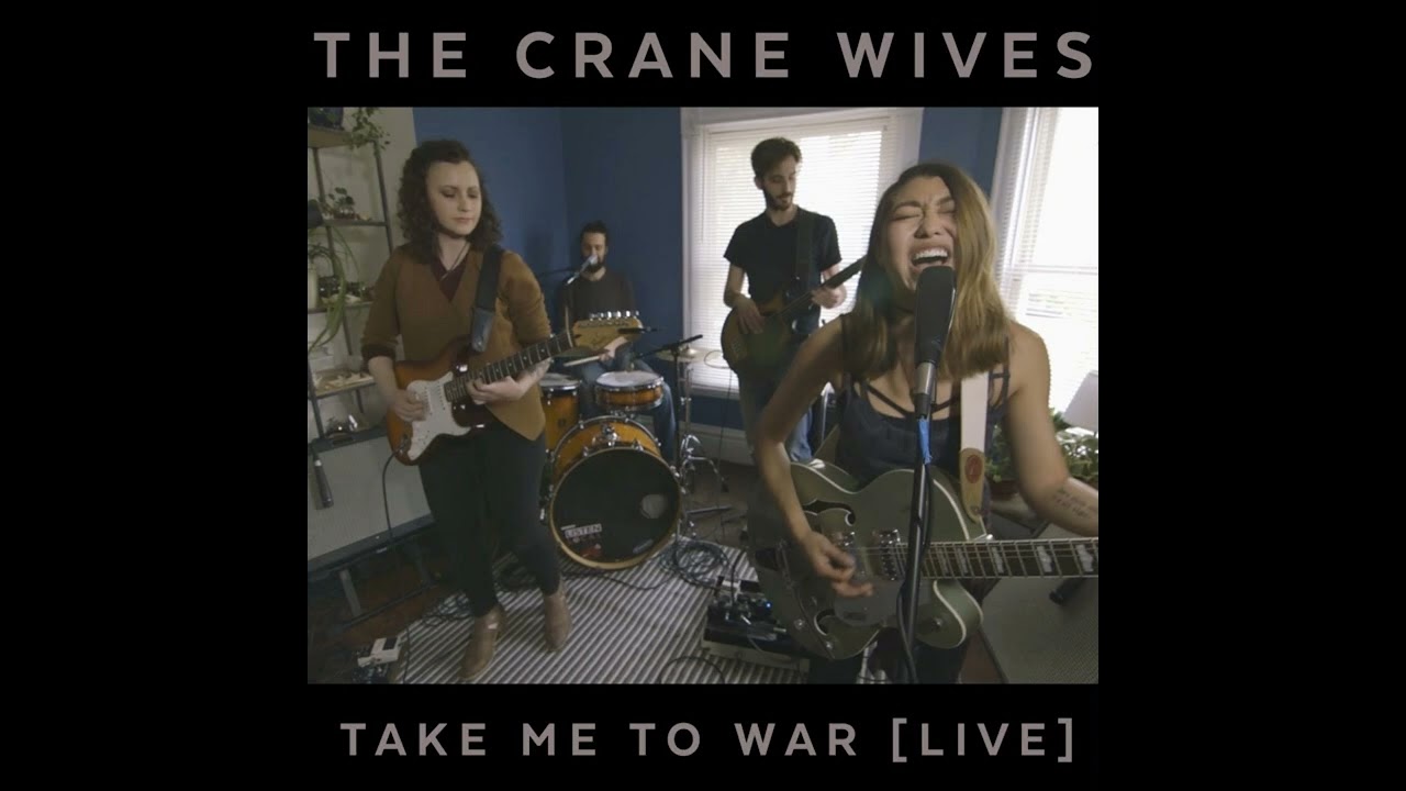 The Crane Wives - Take Me To War (Instrumental)