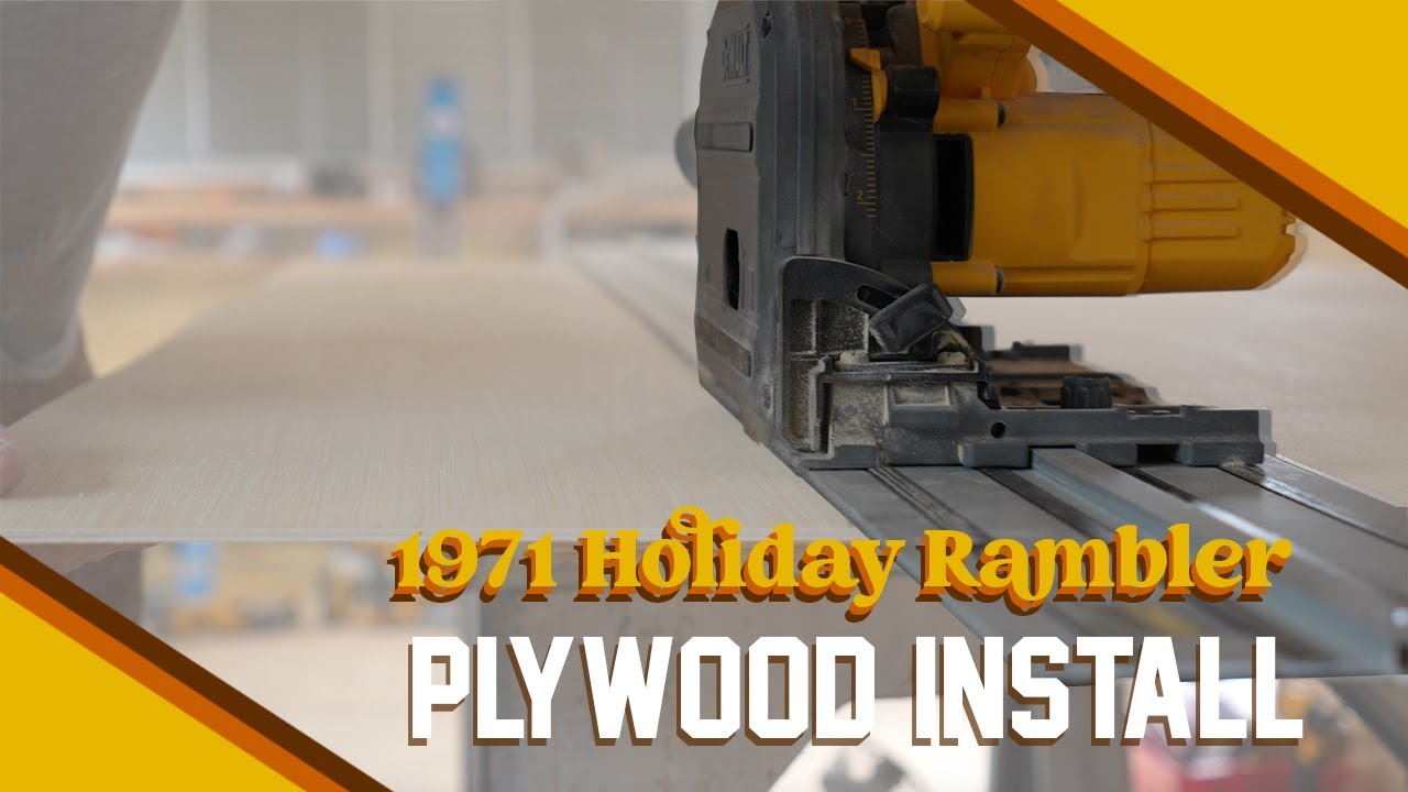 Plywood Wall Installation in my vintage Holiday Rambler!