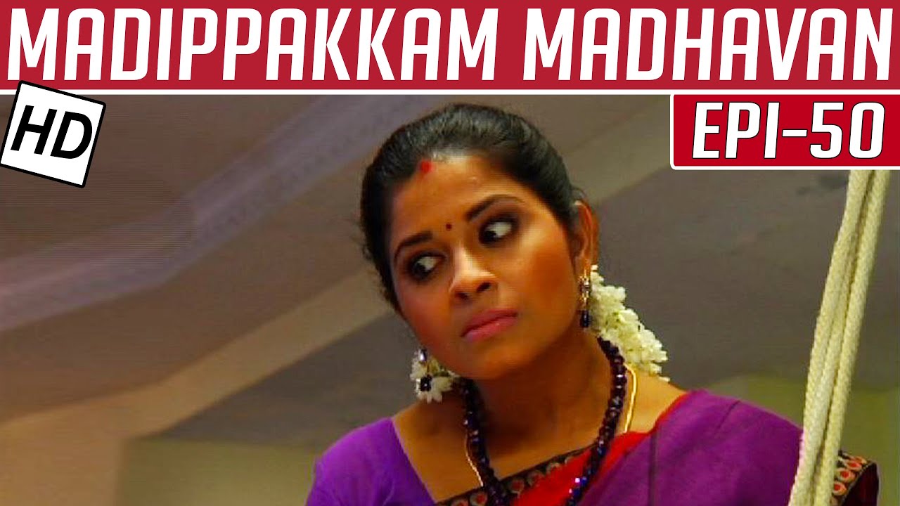 Madippakkam Madhavan | Epi 50 | 22/01/2014 | Kalaignar TV