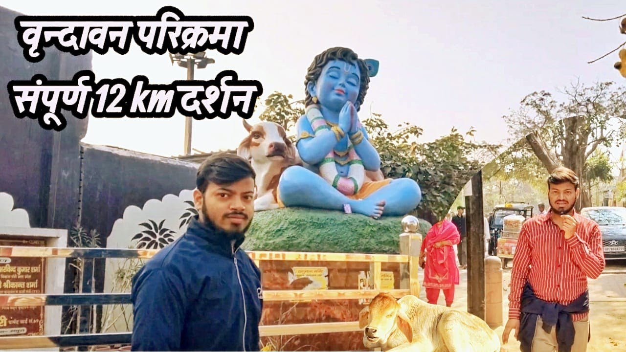 Vrindavan complete Parikrma Darshan || My First Vlog || Pankaj Vlogs #travel #vindravanparikma