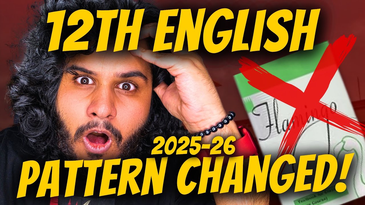 Class 12 ENGLISH - Change in Pattern 🙁 | CBSE Sample Paper Analysis | 2025-26 Boards (With Tips) 