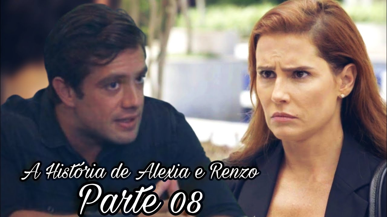 A História de Alexia e Renzo - Parte 08 | Início da 2° TEMPORADA