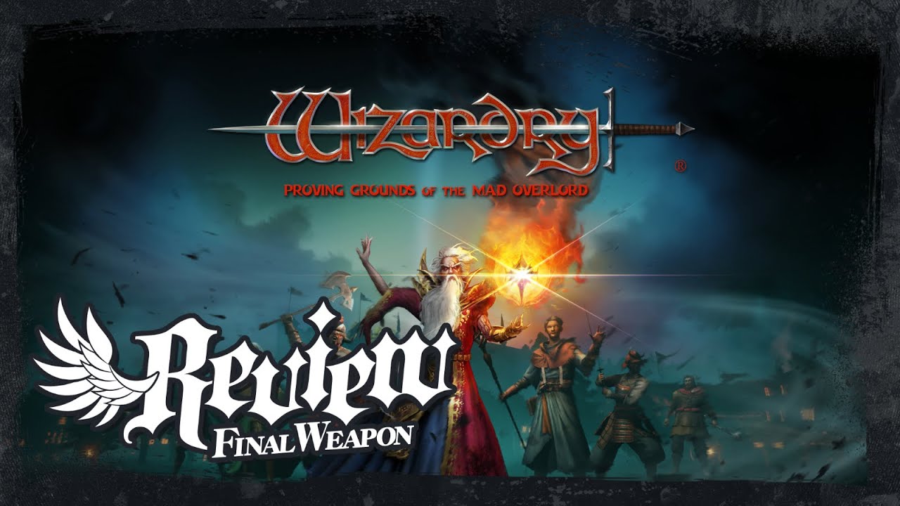 Обзор Wizardry: Proving Grounds of the Mad Overlord &mdash; однажды RPG, навсегда RPG