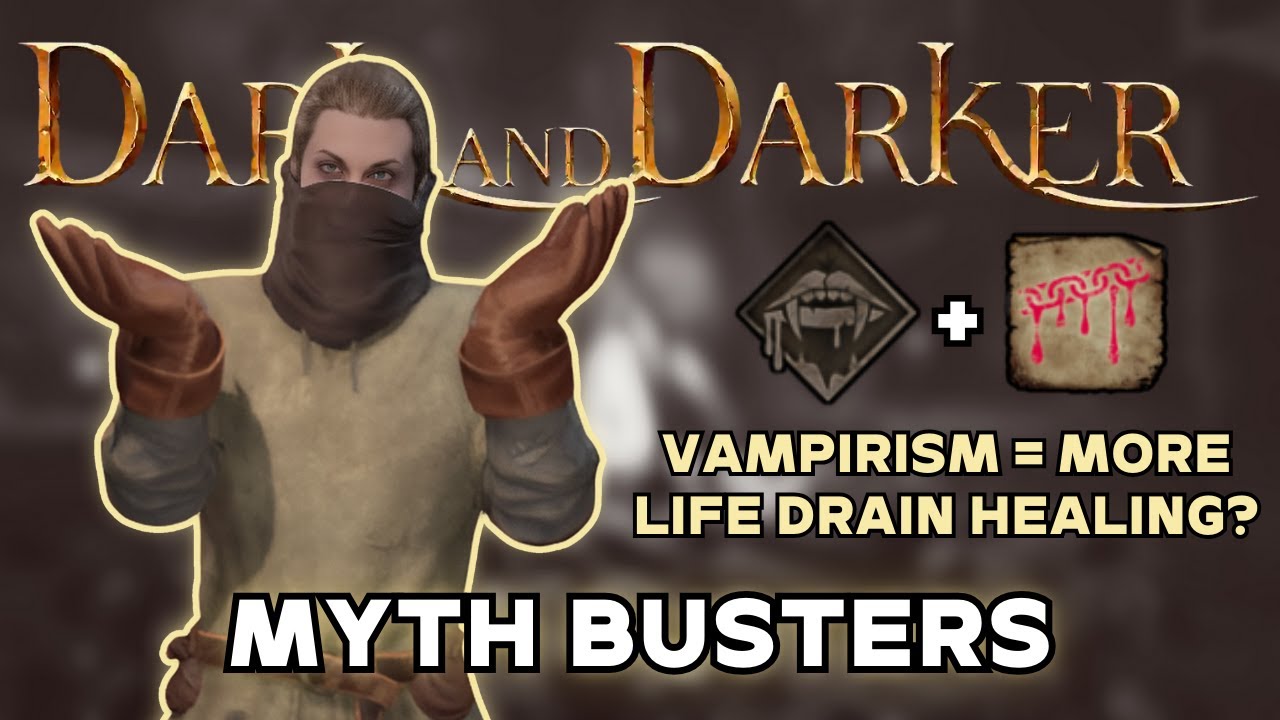 Does Vampirism increase Life Drain's Healing? - Dark and Darker Myth Busters