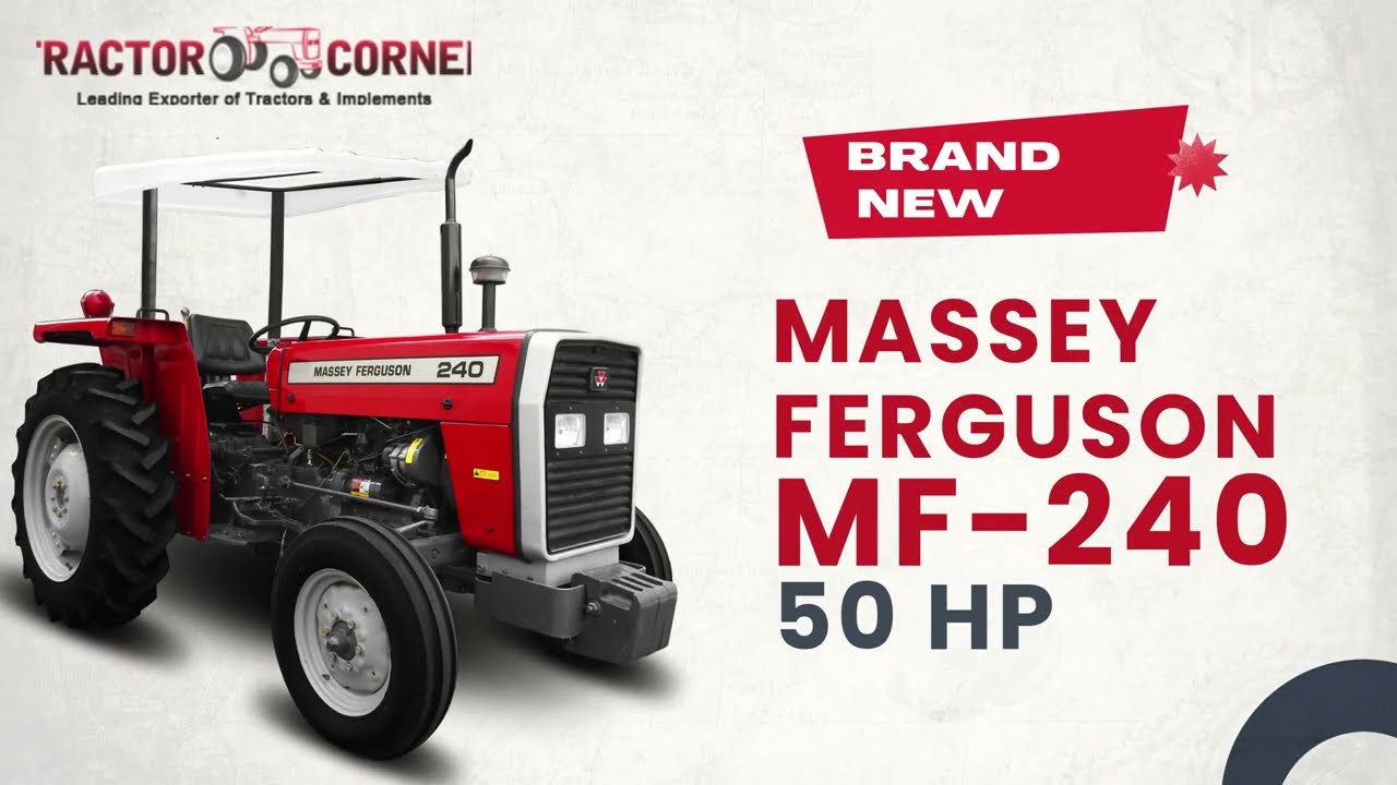 Massey Ferguson MF-240 50hp Tractors for Sale in Africa and Caribbean Countries | Tractor Corner