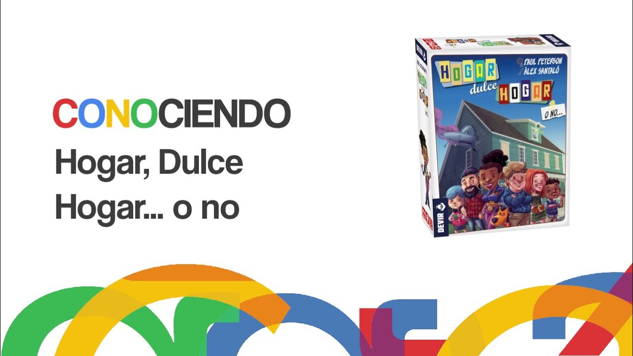 Conociendo Hogar, Dulce Hogar... o no