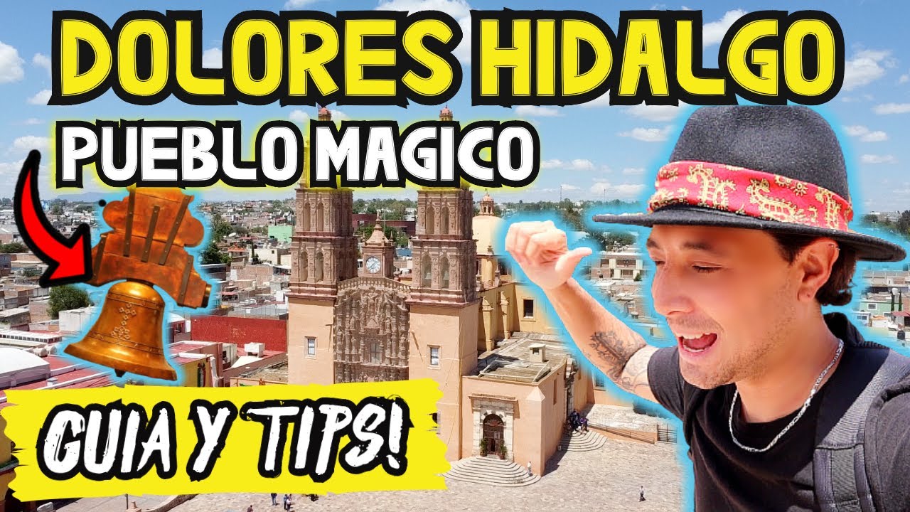 ASÍ es “DOLORES HIDALGO” PUEBLO MÁGICO!🇲🇽 Que HACER y VISITAR ✅ Guía TURÍSTICA  @Arturo Del Mar