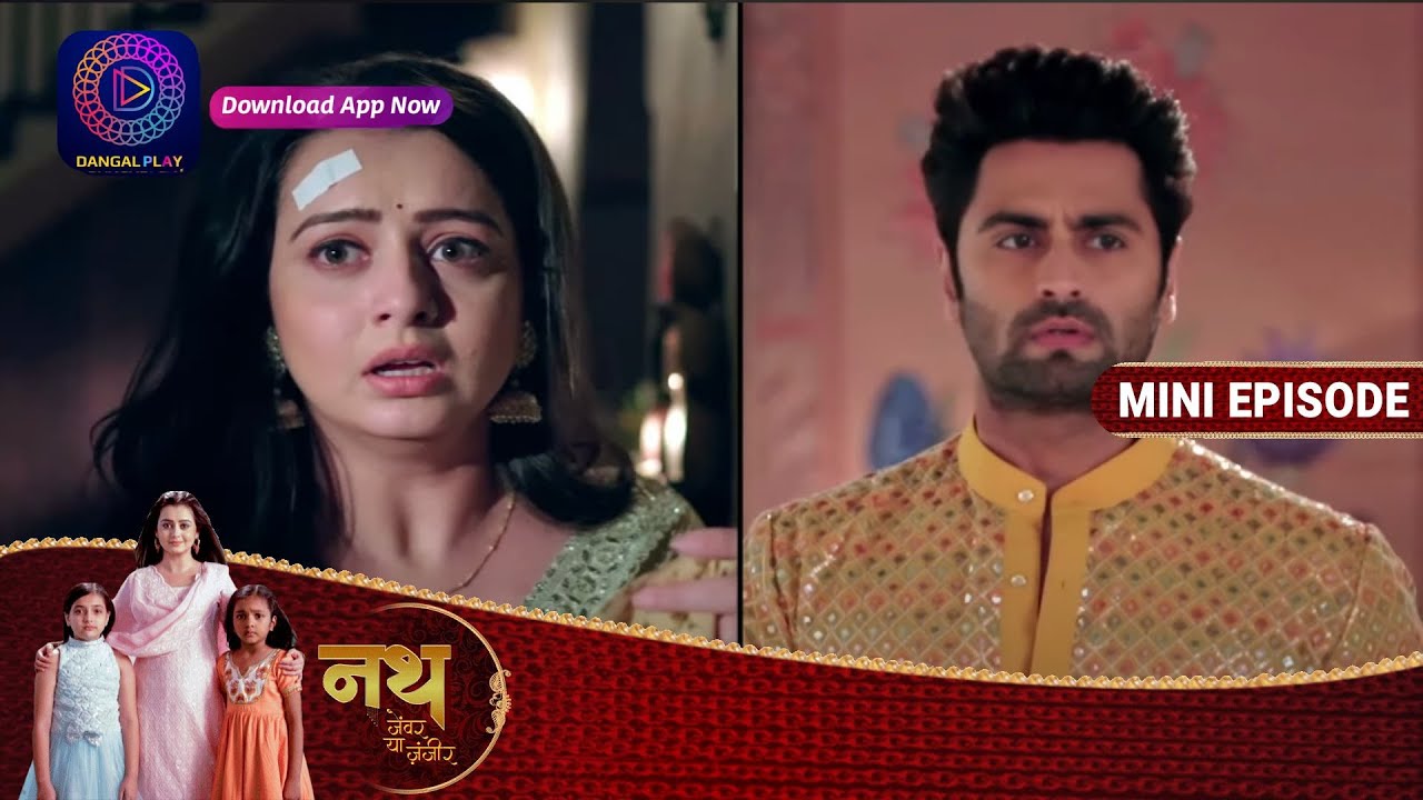 Nath Zewar Ya Zanjeer | 7 April 2023 Episode 522 | Mini Episode | Dangal TV