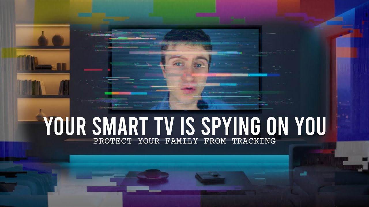 Your smart TV is spying on your family 🔴 Stop that in 3 simple steps