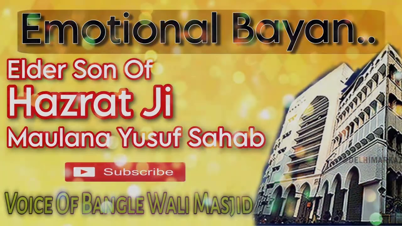 Emotional Bayan 😭|| Elder Son Of Hazrat Ji Maulana Yusuf Sahab||2023