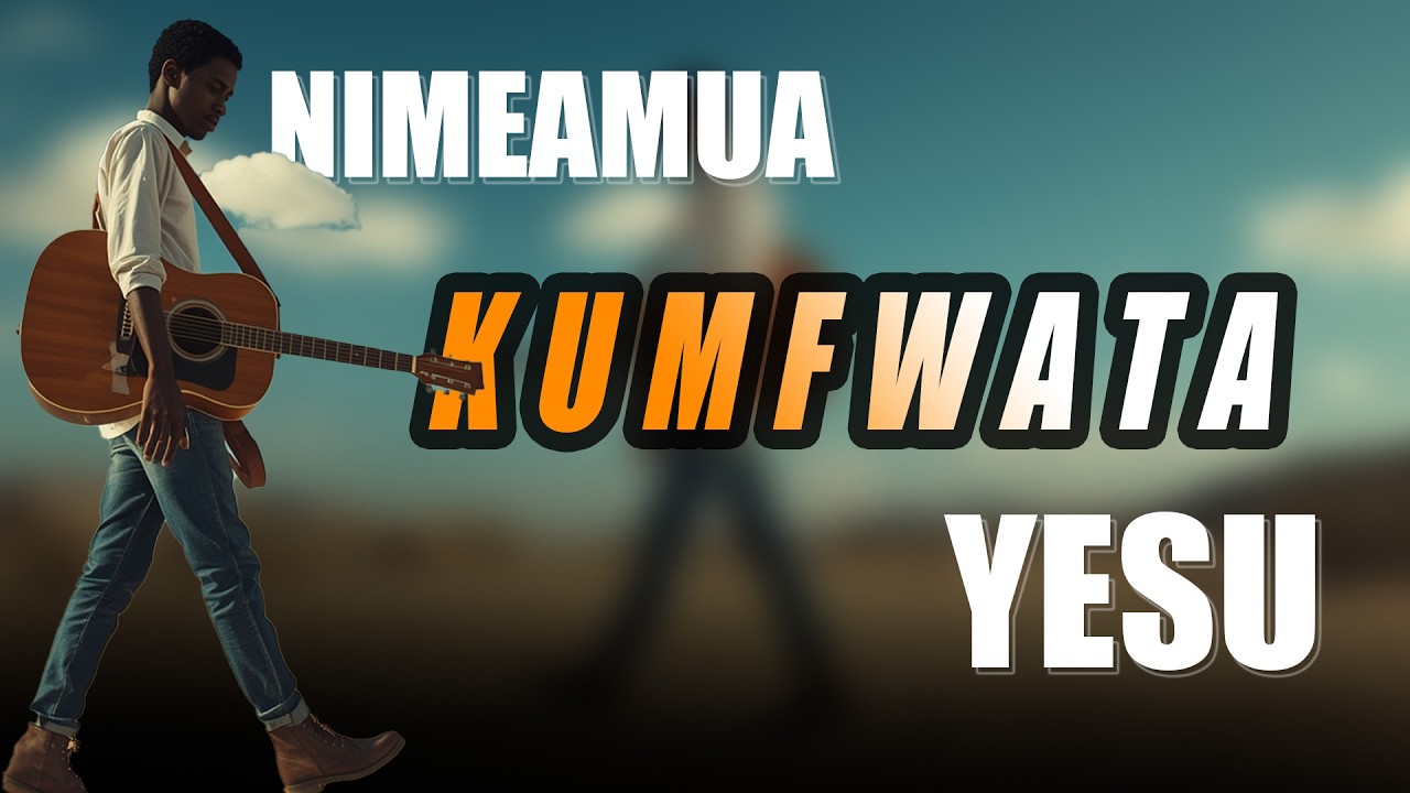 NIMEAMUA KUMFWATA YESU