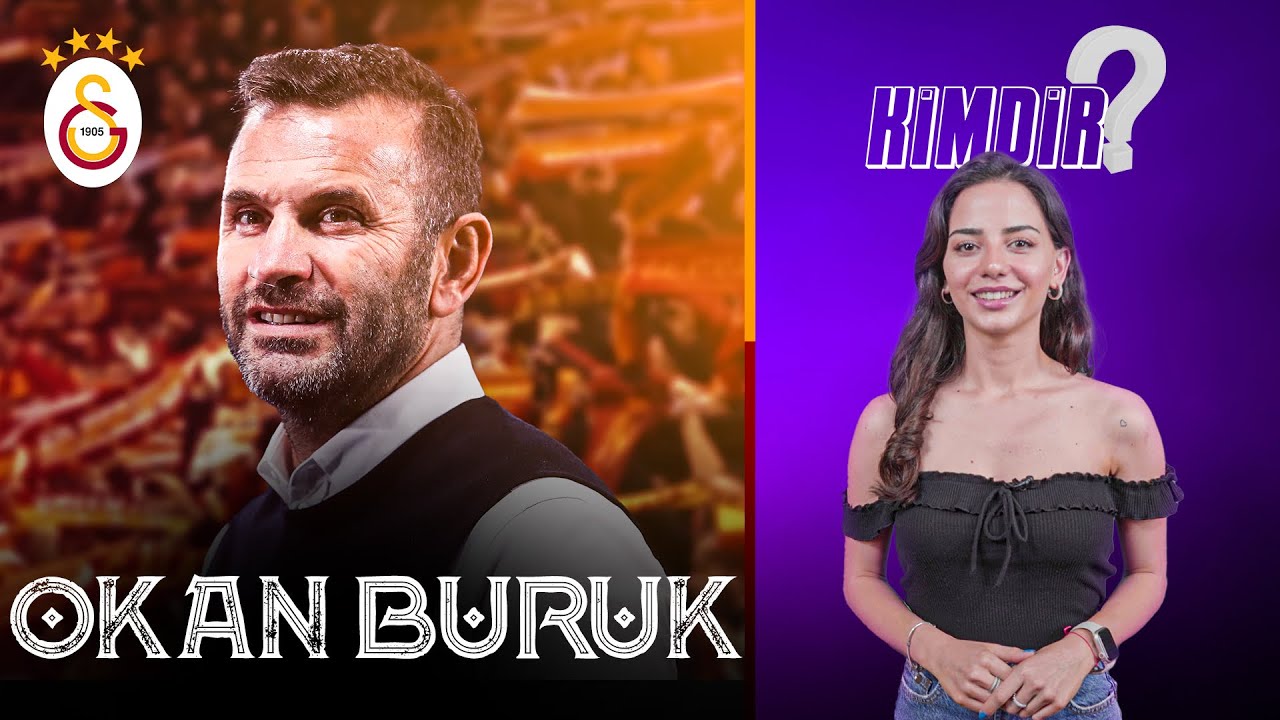 Galatasaray’ın Yeni Teknik Direktörü Okan Buruk Kimdir?