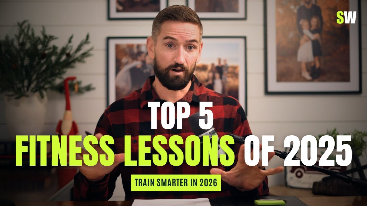 Maximize Your Fitness in 2026 | 5 Lessons from 2025 You Must Know