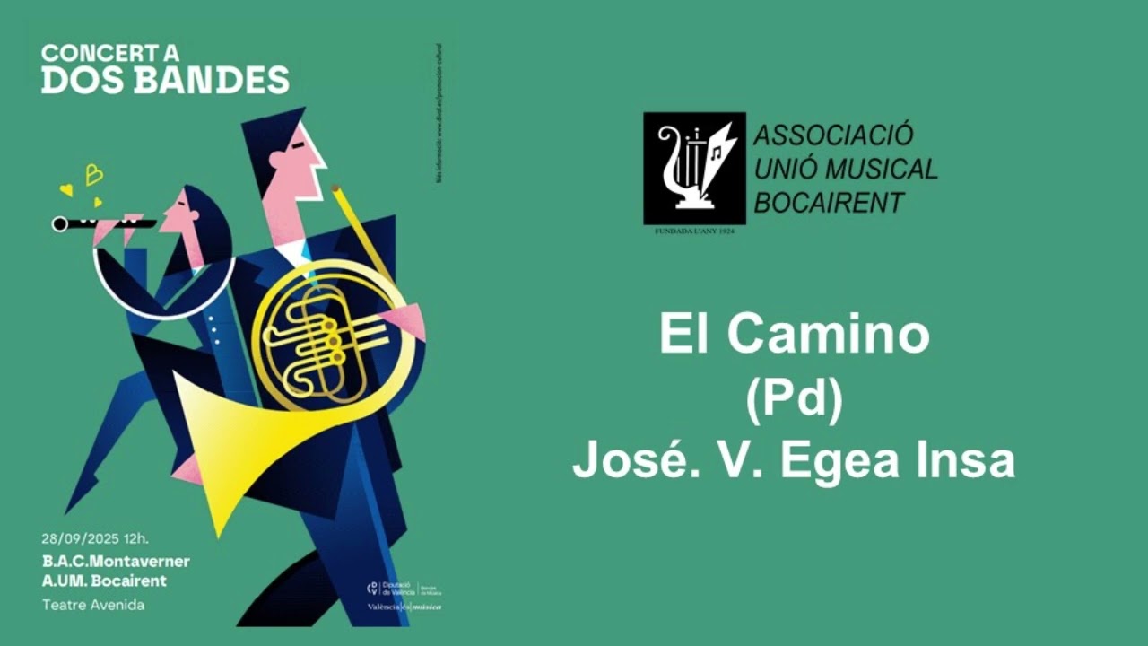 El Camino (Pd) de José V. Egea | AUM Bocairent | Dir. Toni Úbeda Soler