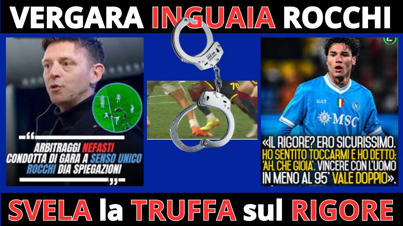 JUVENTUS: 🚨 Vergara CONFESSA😱 NAPOLI sotto SHOCK😱il RIGORE era giá STABILITO da ROCCHI...?