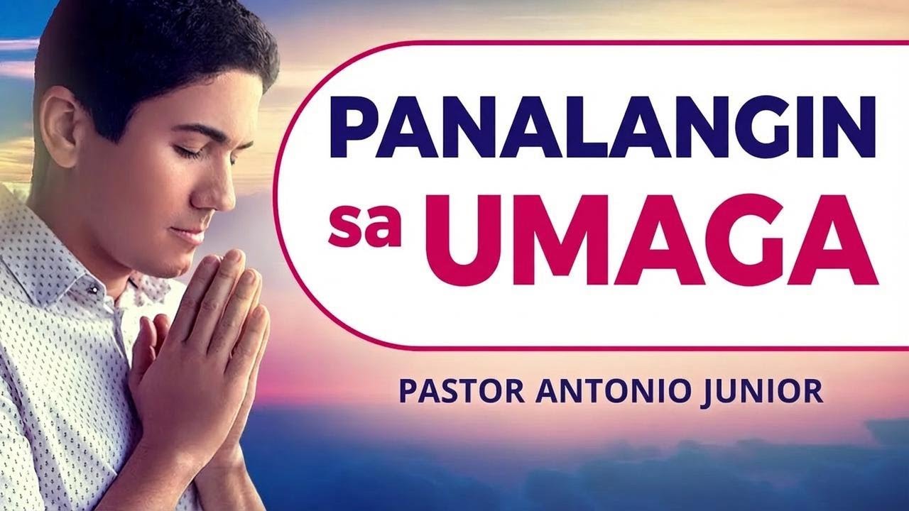 Panalangin sa Umaga Ngayon – I-comment ang Iyong Prayer Request