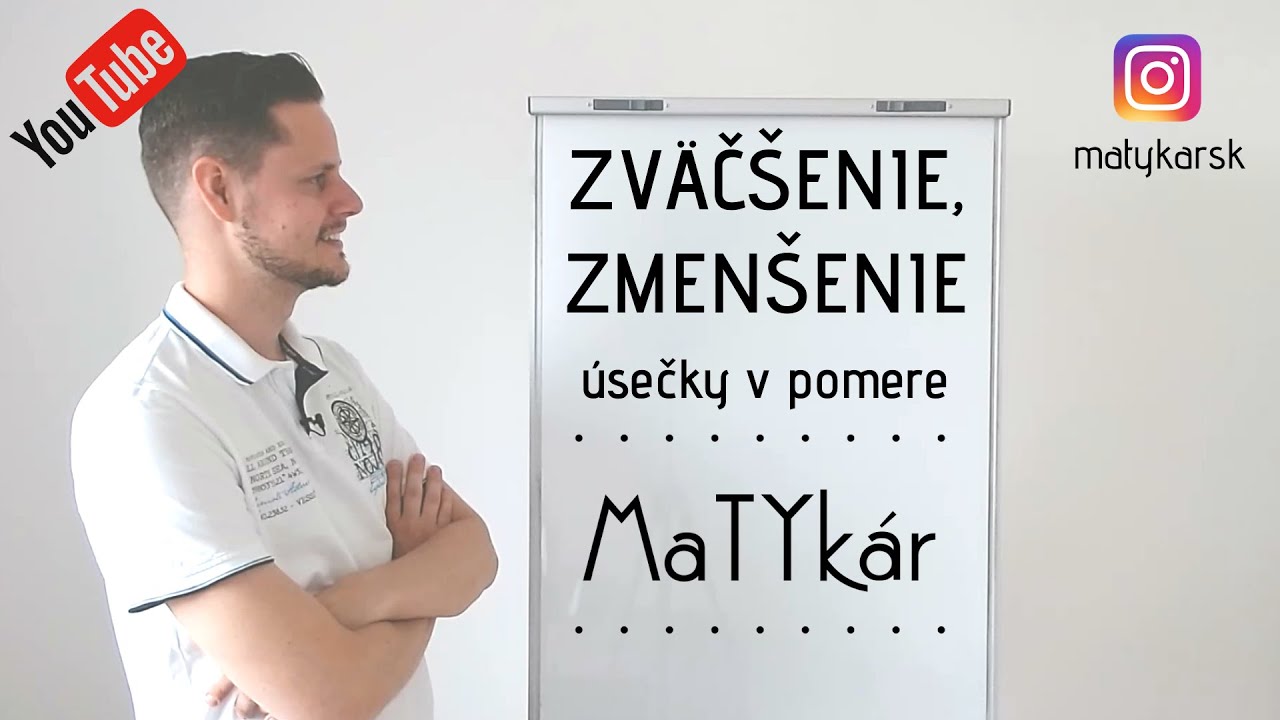 ZVÄČŠENIE a ZMENŠENIE úsečky v pomere