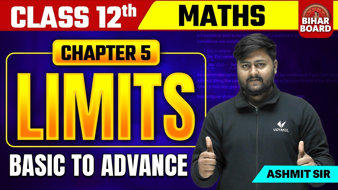 Chapter 5 Limits (Basic To Advanced) | Class 12th Maths Chapter 5 Limits Bihar Board | Ashmit Sir