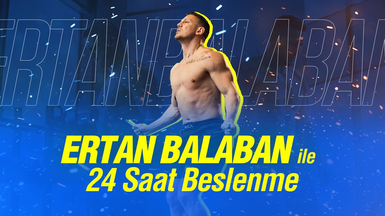 Ertan Balaban ile 24 Saat Beslenme 🥑🍚🍖