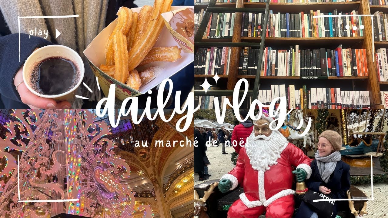 #2 ON VOUS EMMENE AU MARCHE DE NOEL DES TUILLERIES !
