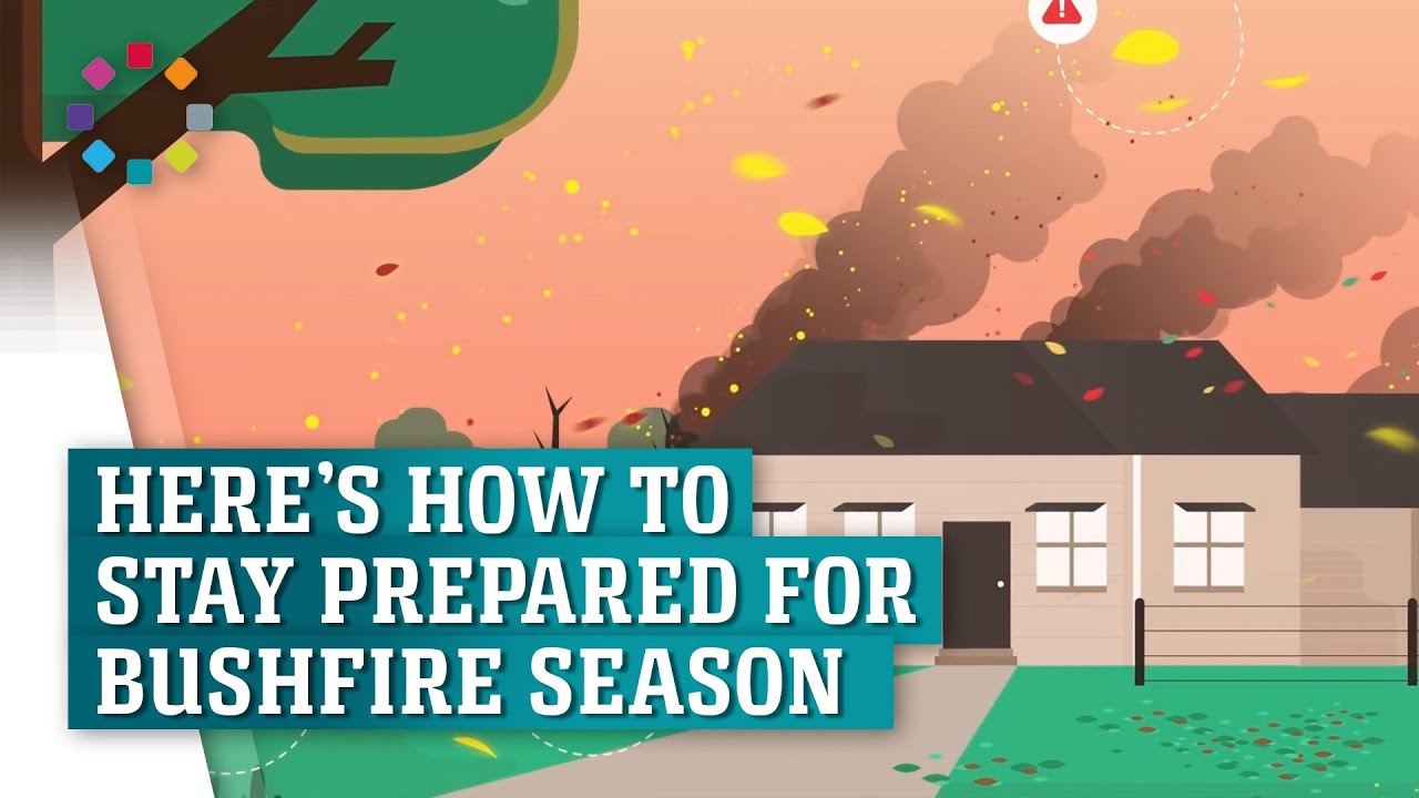 Here's how to stay prepared for bushfire season