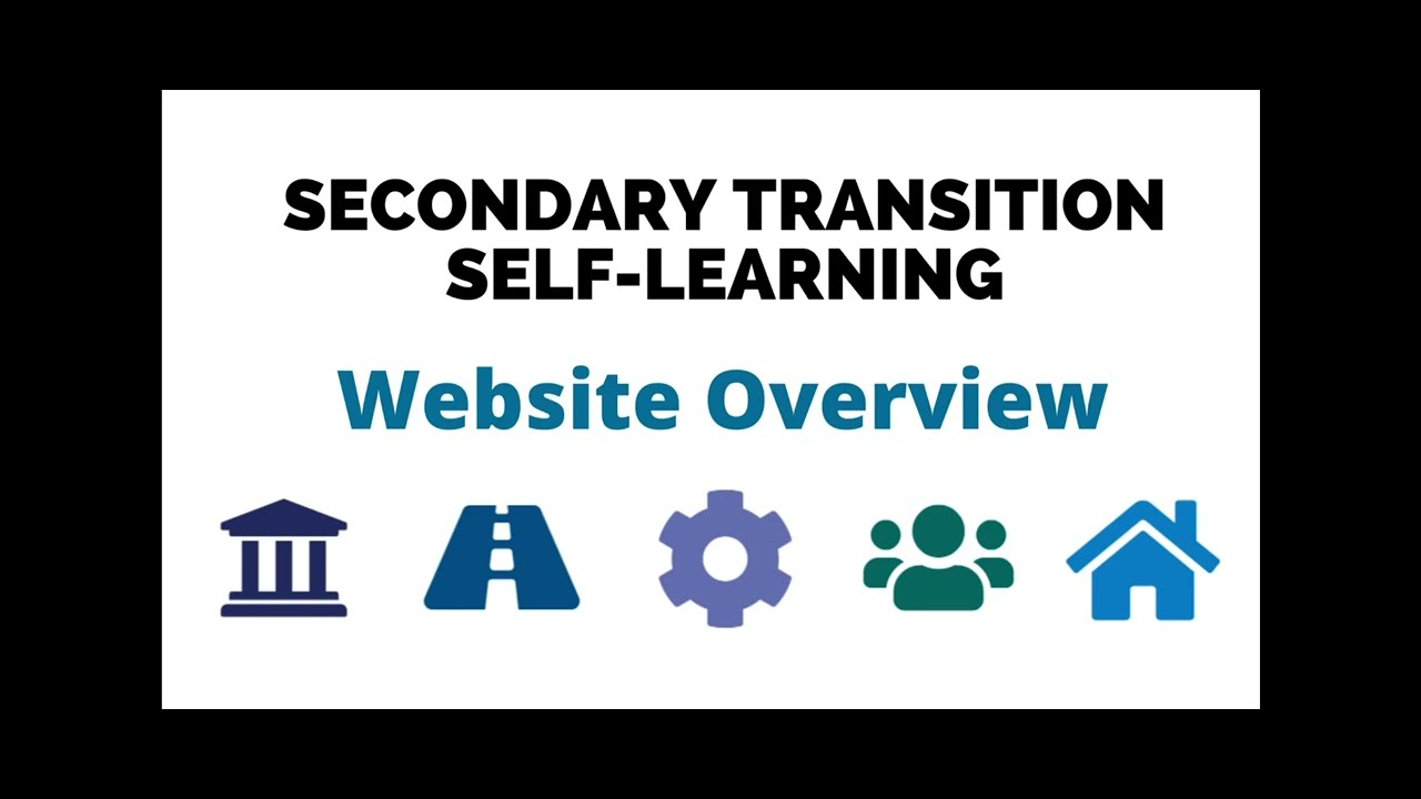 Secondary Transition - Self Learning Overview