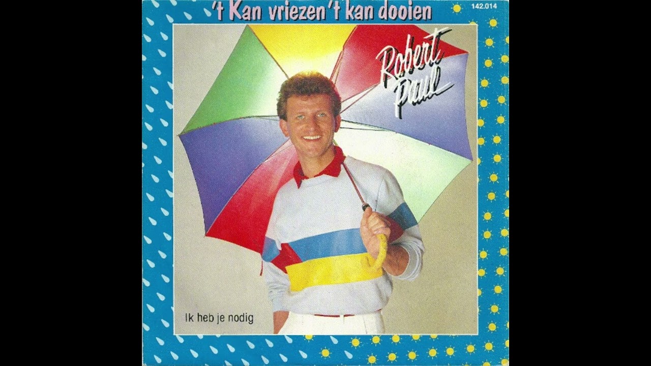 Robert Paul - Ik Heb Je Nodig (1983)