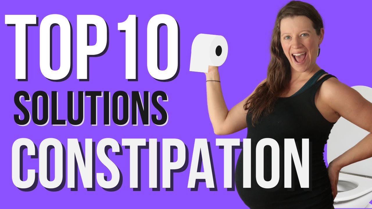 Tips for CONSTIPATION RELIEF during PREGNANCY