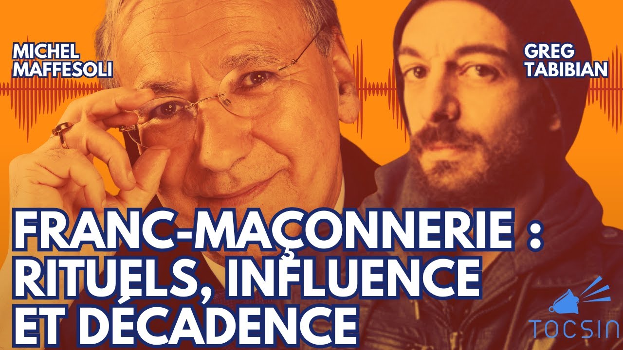La franc-maçonnerie en crise ? -  Michel Maffesoli et Greg Tabibian