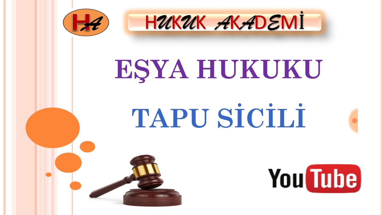 Tapu Sicili (Eşya Hukuku 9. Ders )