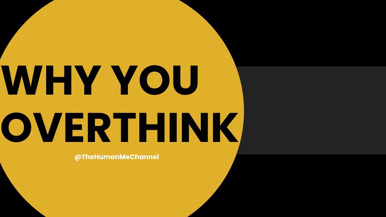 Why Intelligent People Overthink — And What Actually Helps