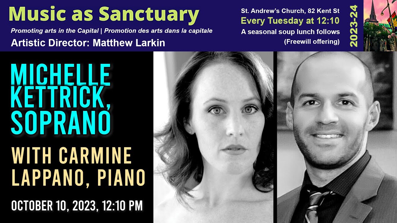 Michelle Kettrick, Soprano with Carmine Lappano, Piano | Oct 10, 2023 (Music as Sanctuary)