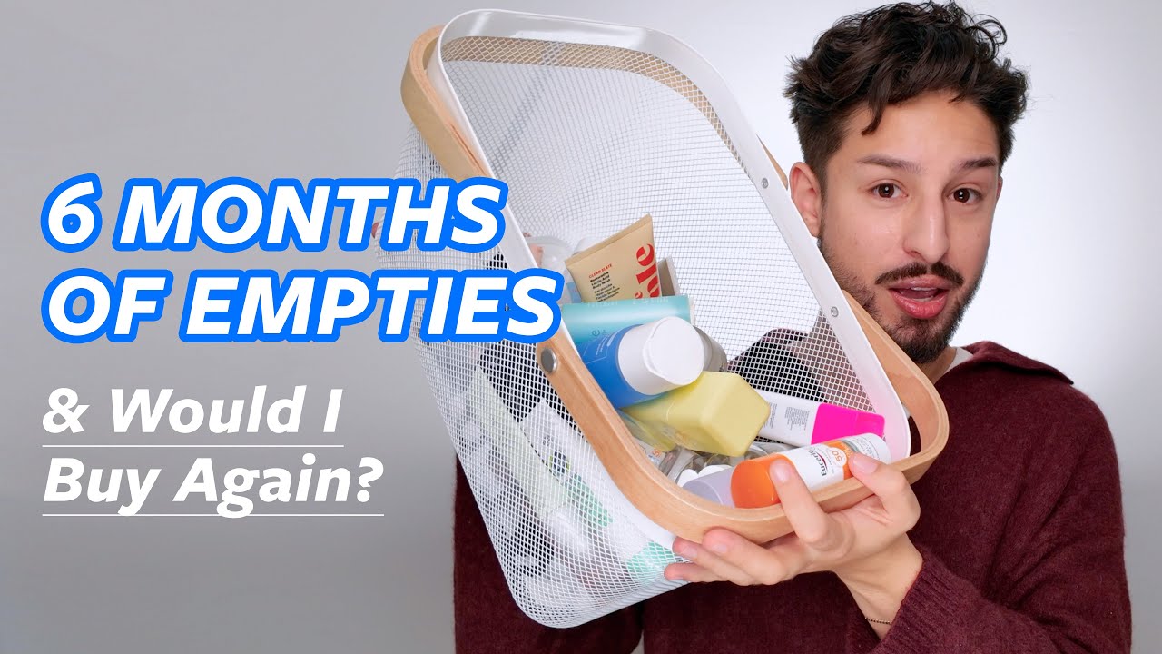 Going through SIX Months of Empties | Would I Repurchase Them?