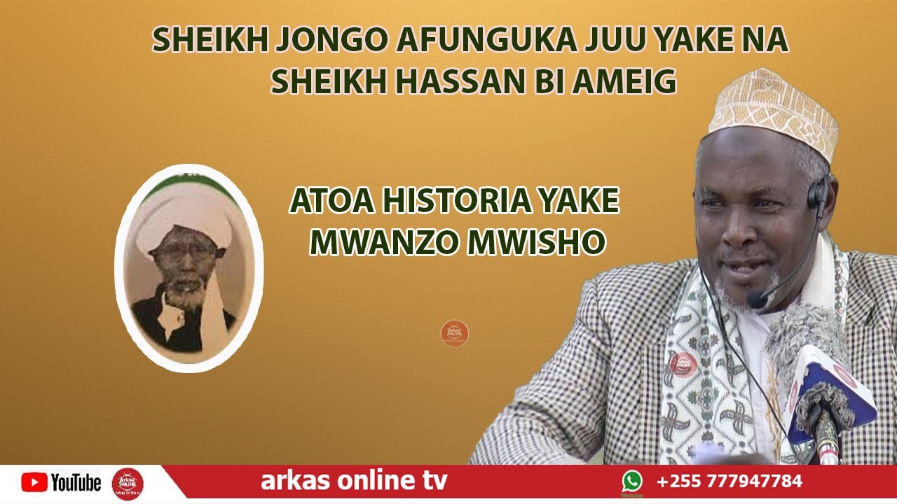 HII HAPA HISTORIA YA SHEIKH JONGO NA SHEIKH HASSAN BIN AMER