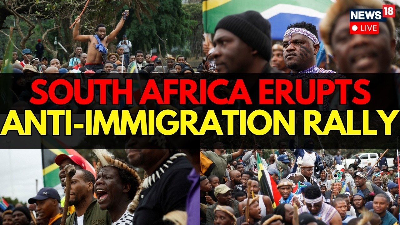 South Africa Protest LIVE | Johannesburg Anti-Immigration Protests Grow As Tensions Rise | N18G