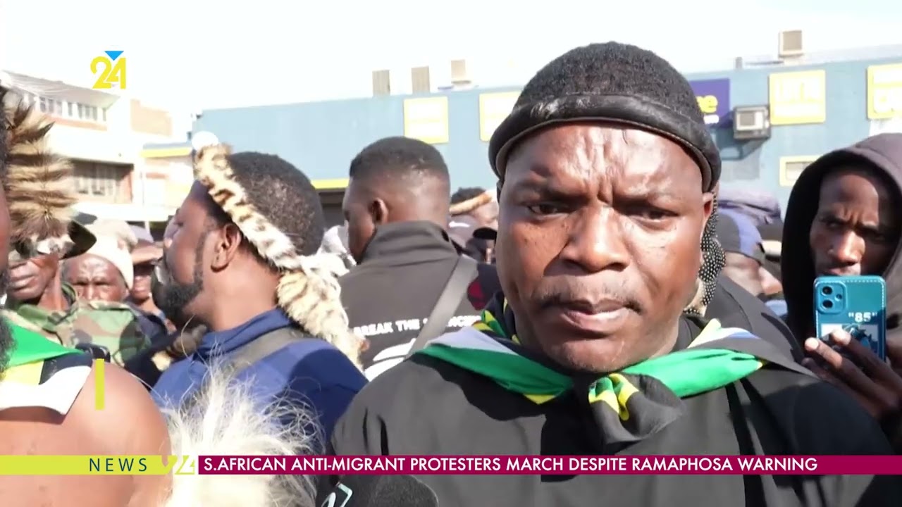 S African Anti Migrant Protesters March Despite Ramaphosa Warning