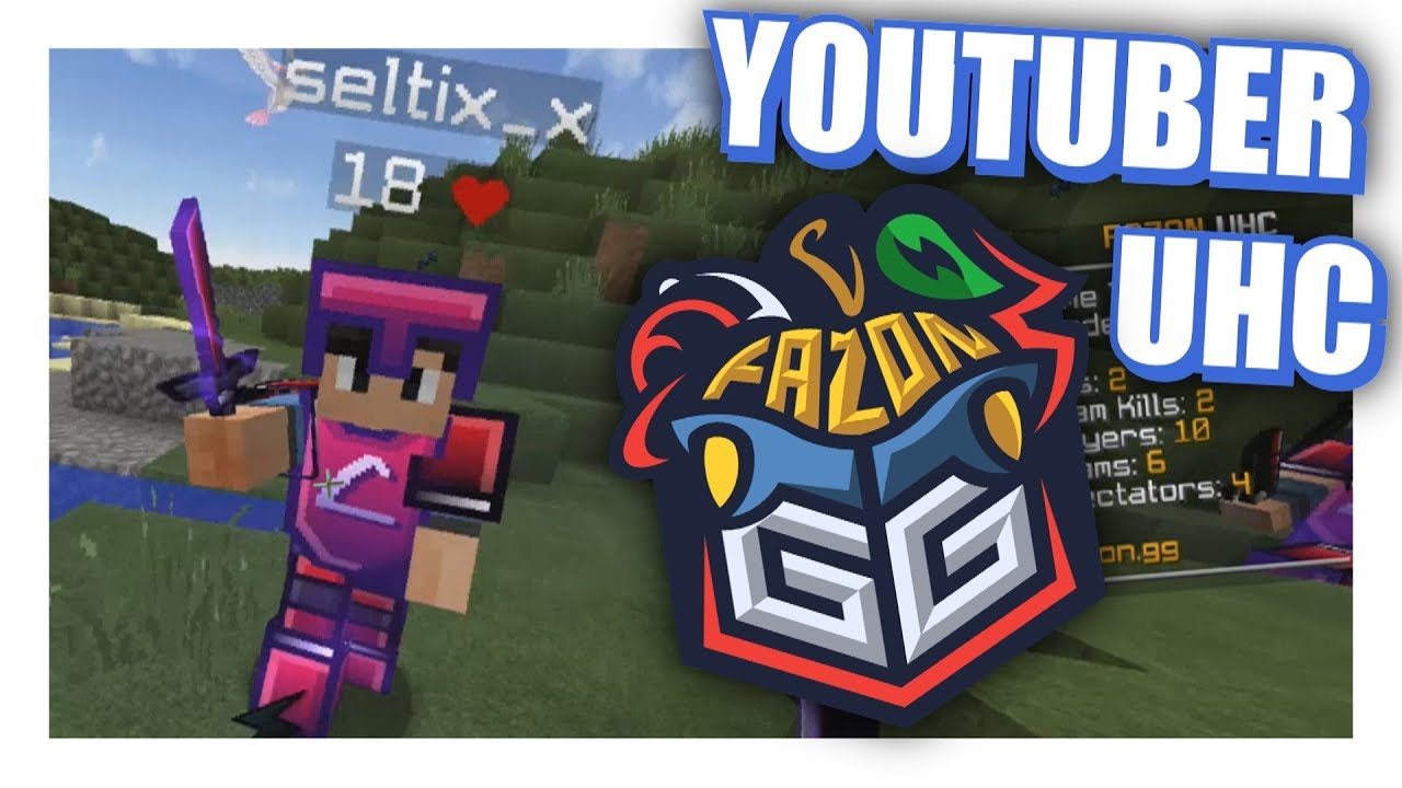 FAZON's YouTuber UHC / Highlights